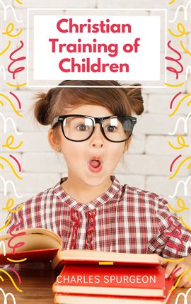 Imagen de portada para Christian Training of Children