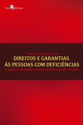 Direitos e garantias às pessoas com deficiências