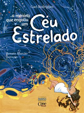 A menina que engoliu um céu estrelado A menina que engoliu um céu estrelado