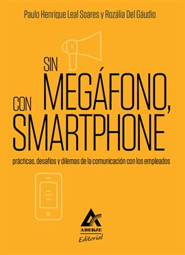 Cover image for Sin megáfono, con smartphone