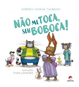 Cover image for Não me toca, seu boboca!