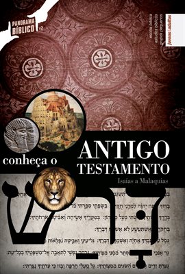 Panorama Bíblico 2 - Conheça o Antigo Testamento Professor Panorama Bíblico 2 - Conheça o Antigo Testamento Professor