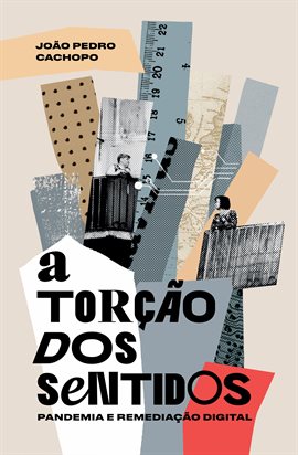 A torção dos sentidos