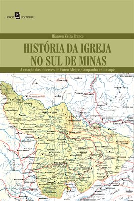 História da Igreja no Sul de Minas