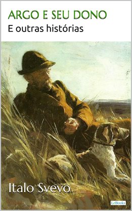 Argo E Seu Dono - Svevo Argo E Seu Dono - Svevo