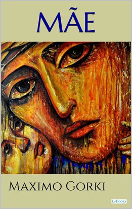 Mãe - Gorki Mãe - Gorki