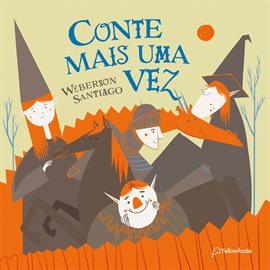 Conte Mais Uma Vez