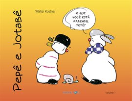 Pepê e Jotabê Vol. 1