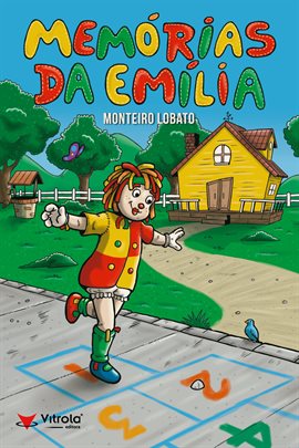 Memórias da Emília Memórias da Emília