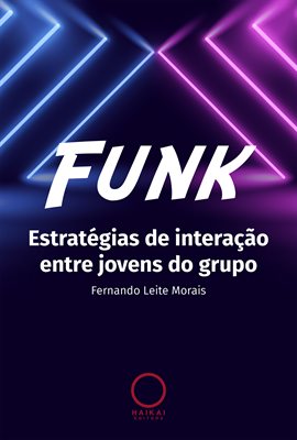 Funk: Estratégias de interação entre jovens do grupo