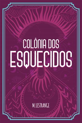 Colnia Dos Esquecidos Colnia Dos Esquecidos