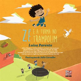 Zé E a Turma No Trampolim