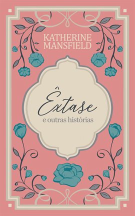 Êxtase E Outras Histórias