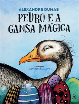 Imagen de portada para Pedro E a Gansa Mágica