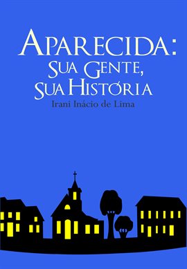 Cover image for Aparecida: Sua Gente, Sua História