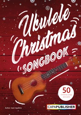 Cover image for Ukulele Christmas Songbook