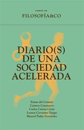 Imagen de portada para Diario(s) De Una Sociedad Acelerada