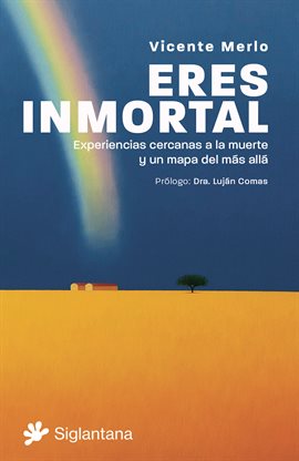 Cover image for Eres inmortal