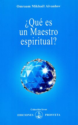 Cover image for ¿Qué es un Maestro espiritual?