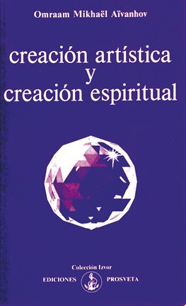 Cover image for Creación artística y creación espiritual
