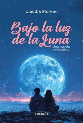 Cover image for Bajo la luz de la luna