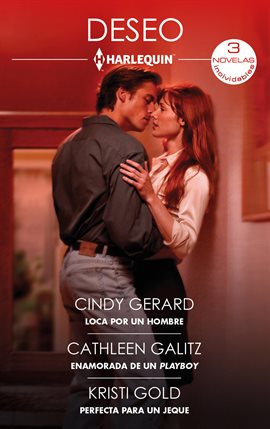 Cover image for Loca Por Un Hombre - Enamorada De Un Playboy - Perfecta Para Un Jeque
