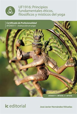 Principios fundamentales éticos, filosóficos y místicos en yoga