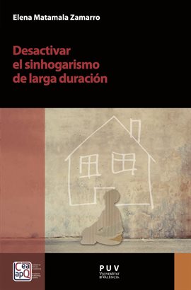 Cover image for Desactivar el sinhogarismo de larga duración