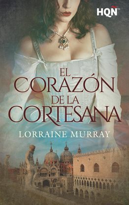 Cover image for El corazón de la cortesana