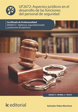 Cover image for Aspectos jurídicos en el desarrollo de las funciones del personal de seguridad. SEAD0212