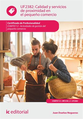Cover image for Calidad y servicios de proximidad en el pequeño comercio. COMT0112