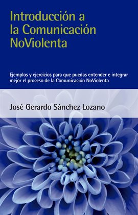 Imagen de portada para Introducción a la Comunicación NoViolenta