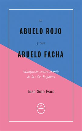 Imagen de portada para Un abuelo rojo y otro abuelo facha