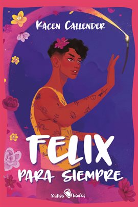 Cover image for Felix para siempre