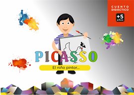 Imagen de portada para Picasso, el niño pintor
