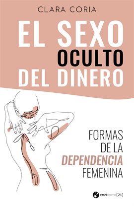 El sexo oculto del dinero El sexo oculto del dinero