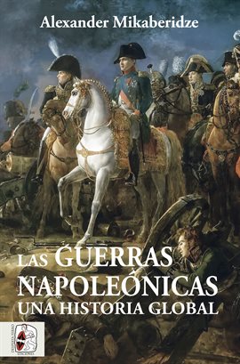 Las Guerras Napoleónicas
