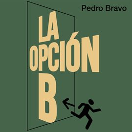 Imagen de portada para La opción B