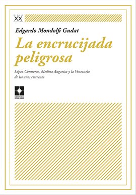 Cover image for La encrucijada peligrosa