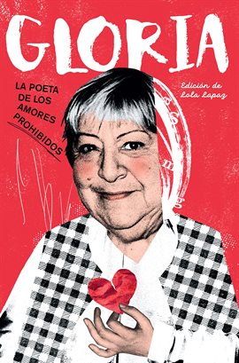 Imagen de portada para Gloria. La poeta de los amores prohibidos