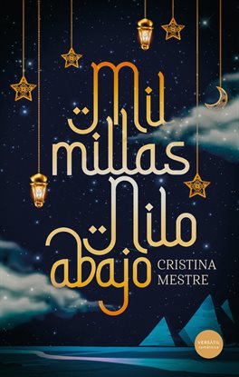 Cover image for Mil Millas Nilo Abajo