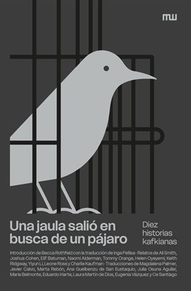 Una Jaula Salió En Busca De Un Pájaro