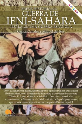 Imagen de portada para Breve historia de la Guerra de Ifni-Sáhara N.E. color