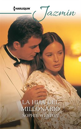 Cover image for La hija del millonario