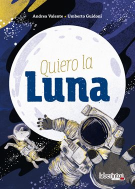 Cover image for Quiero la Luna