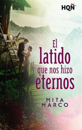 Imagen de portada para El latido que nos hizo eternos