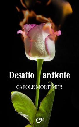 Cover image for Desafío ardiente