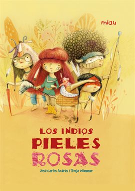 Cover image for Los indios pieles rosas