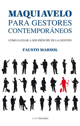 Cover image for Maquiavelo para gestores contemporáneos
