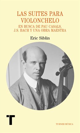 Cover image for Las suites para violonchelo